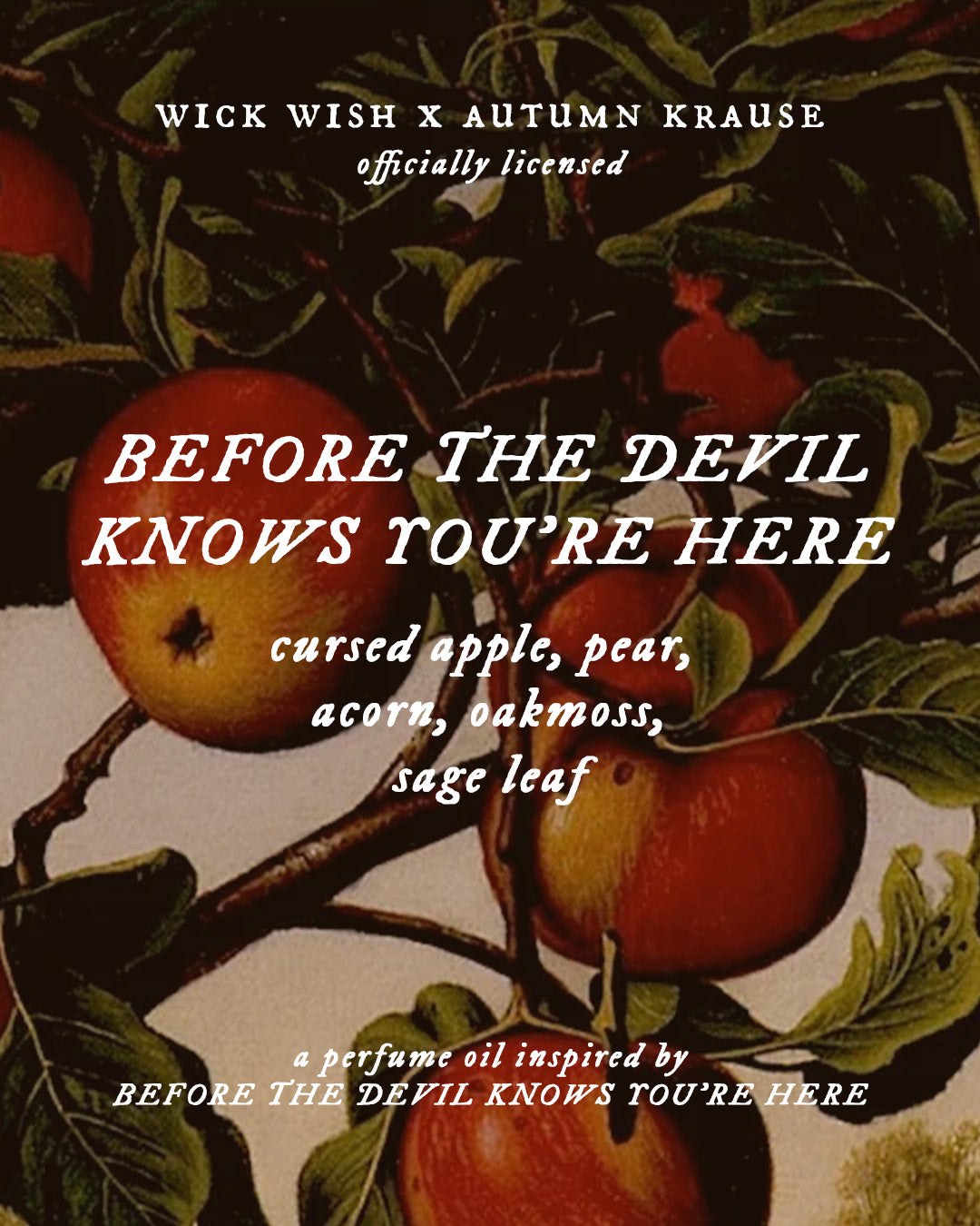 Before the Devil Knows You're Here - Autumn Krause - Perfume Oil