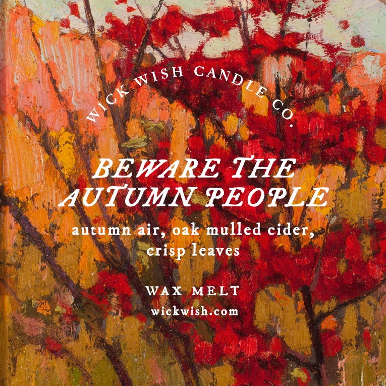 Beware the Autumn People - Wax Melt - Clamshell