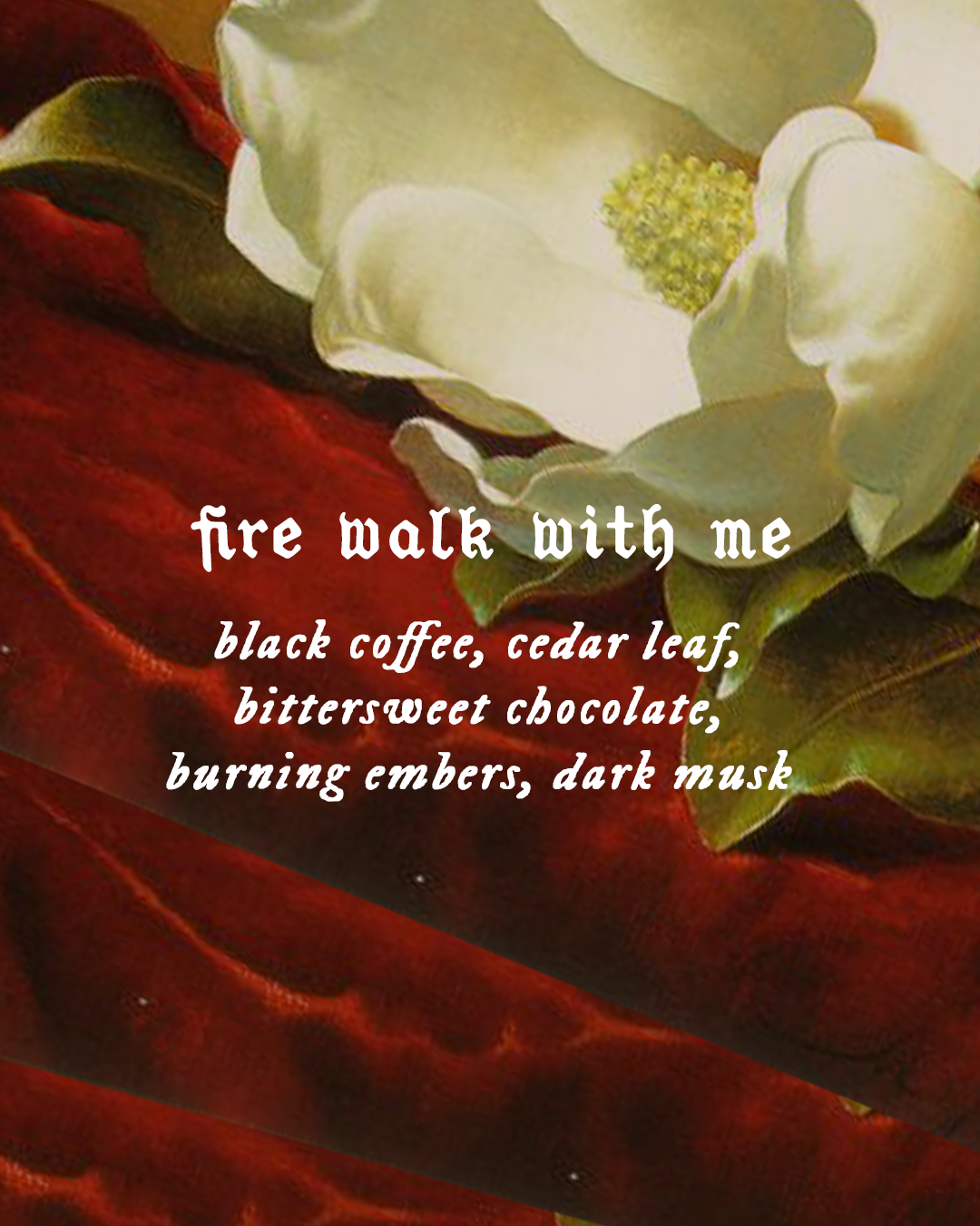 Fire Walk With Me - Perfume Oil