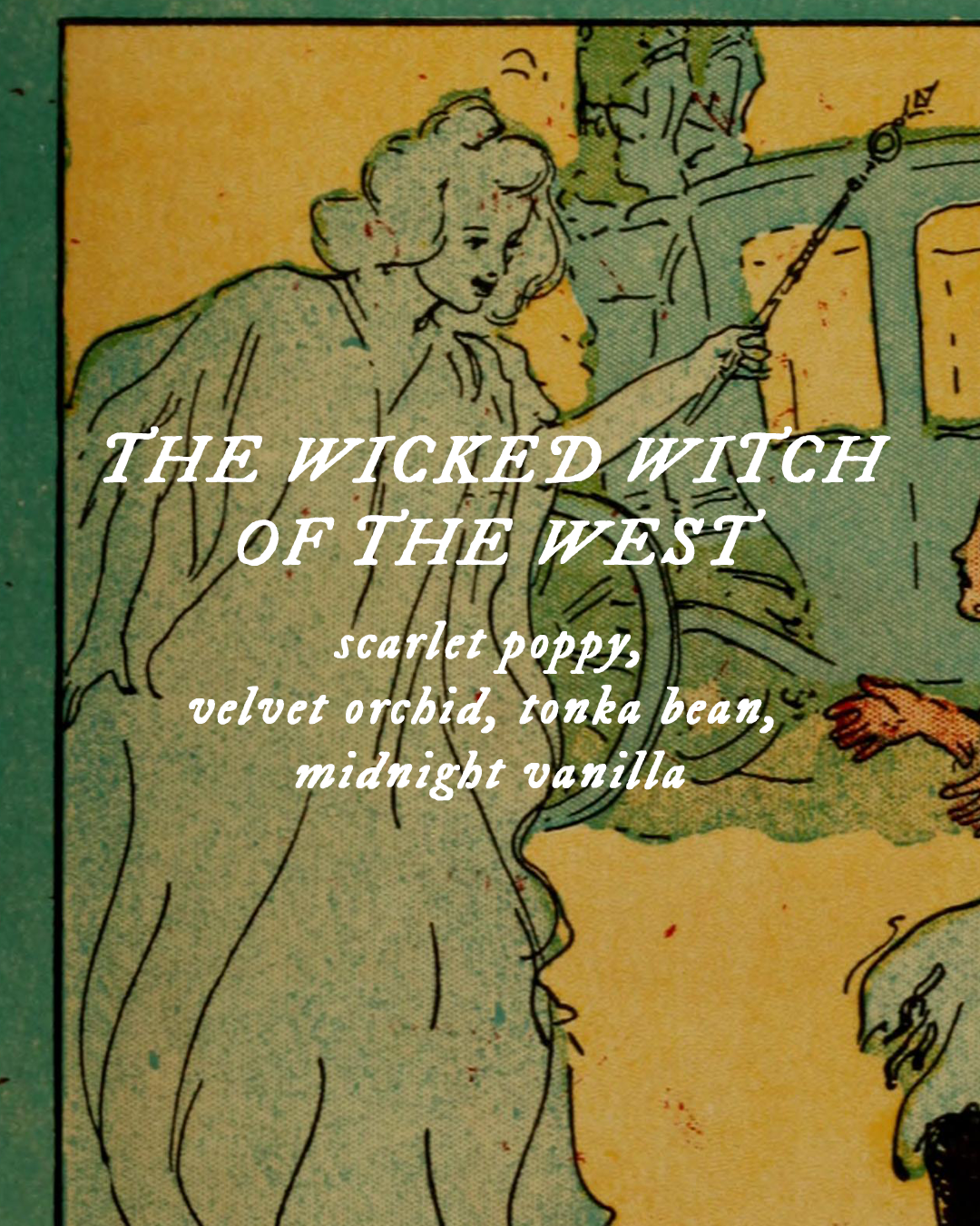 The Wicked Witch of the West - Perfume Oil