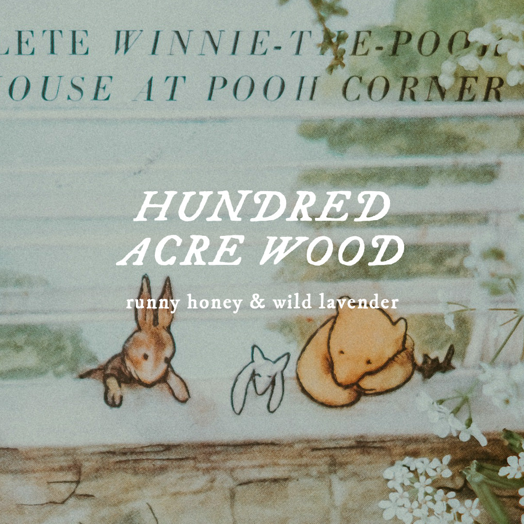 BODY CARE - Hundred Acre Wood - CHOOSE YOUR PRODUCT