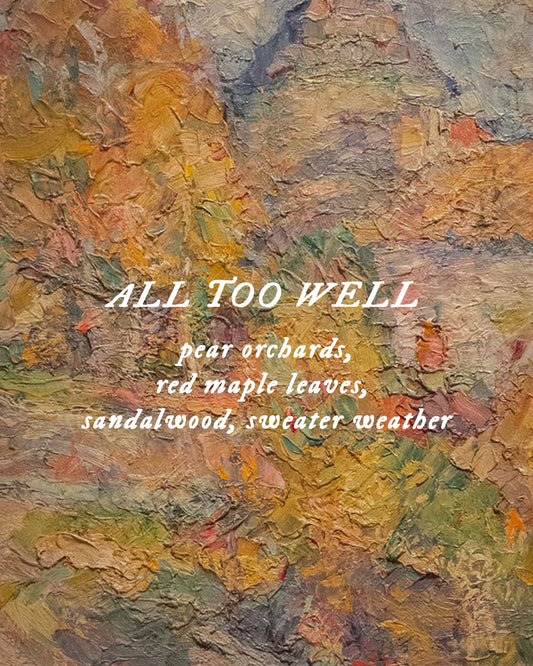 All Too Well - Perfume Oil