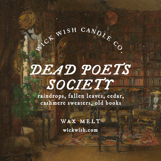 Dead Poets Society - Wax Melt - Clamshell