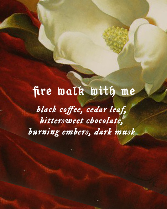 Fire Walk With Me - Perfume Oil