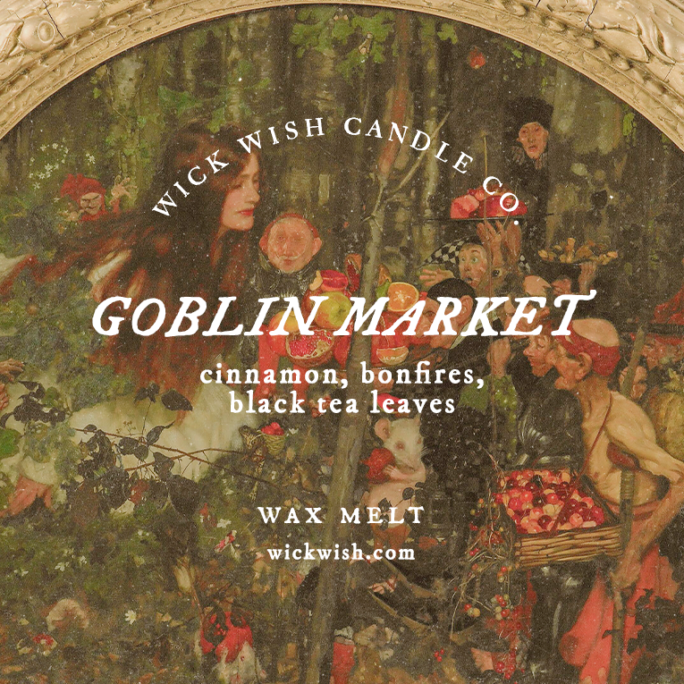 Goblin Market - Wax Melt - Clamshell