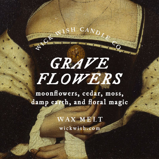 Grave Flowers - Autumn Krause - Wax Melt - Clamshell
