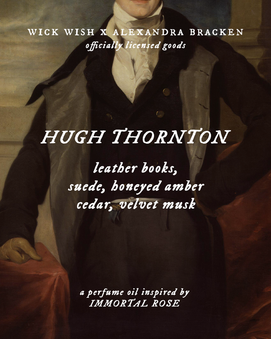 Hugh Thornton - Alexandra Bracken - Perfume Oil