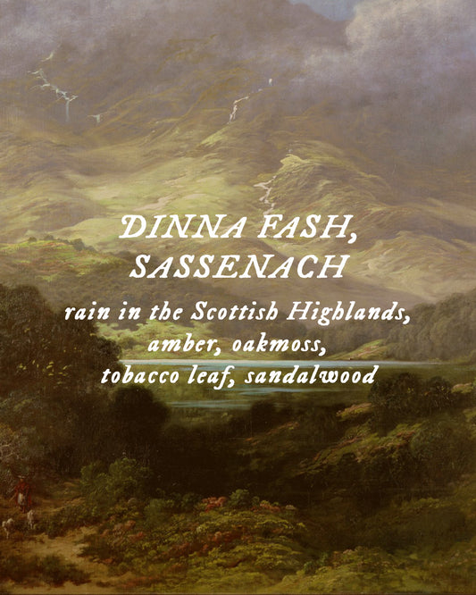Dinna Fash, Sassenach - Perfume Oil