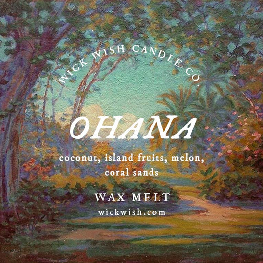 Ohana - Wax Melt - Clamshell
