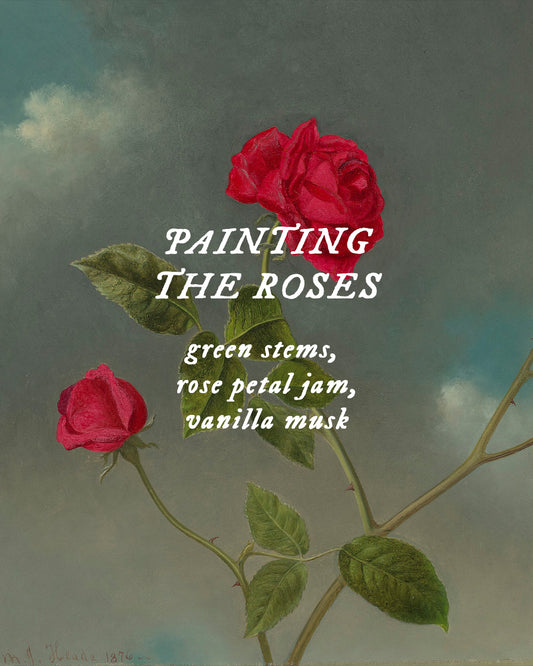 Painting the Roses - Perfume Oil