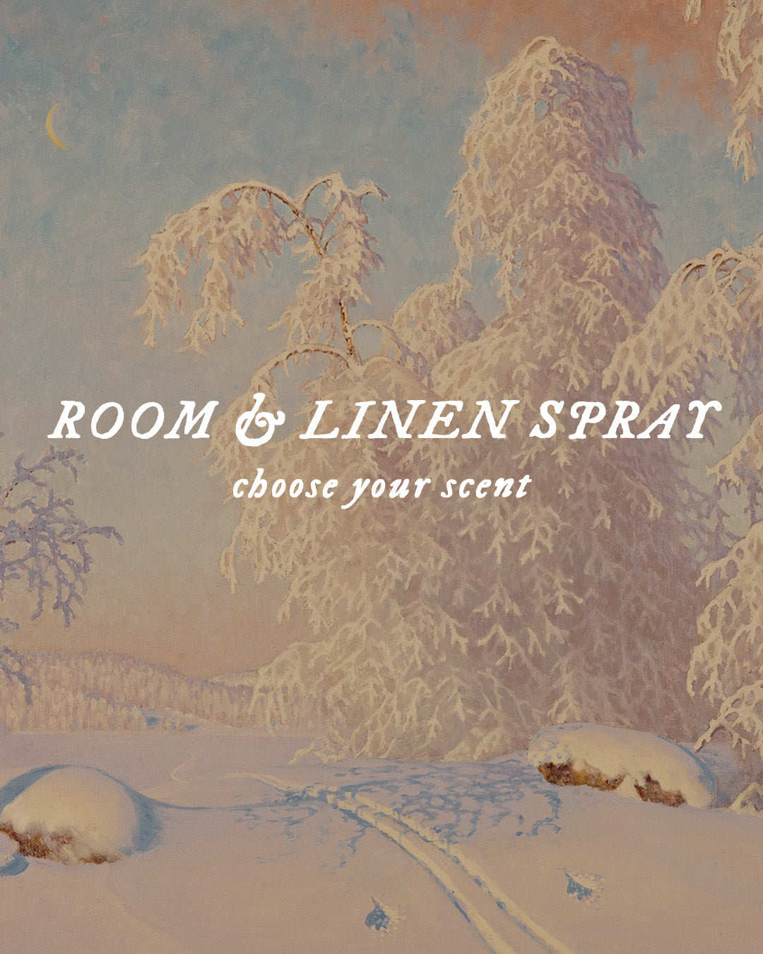 Room & Linen Spray - Choose Your Scent