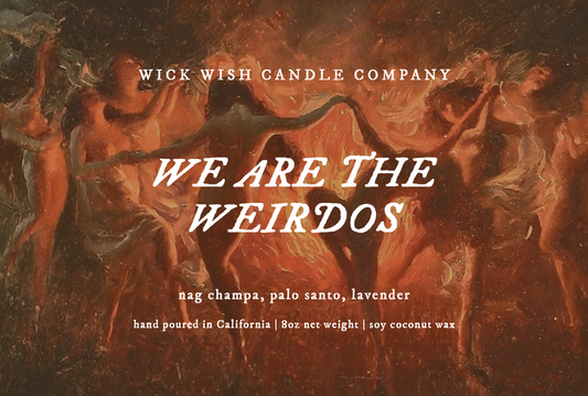We Are the Weirdos - Soy Coconut Candle