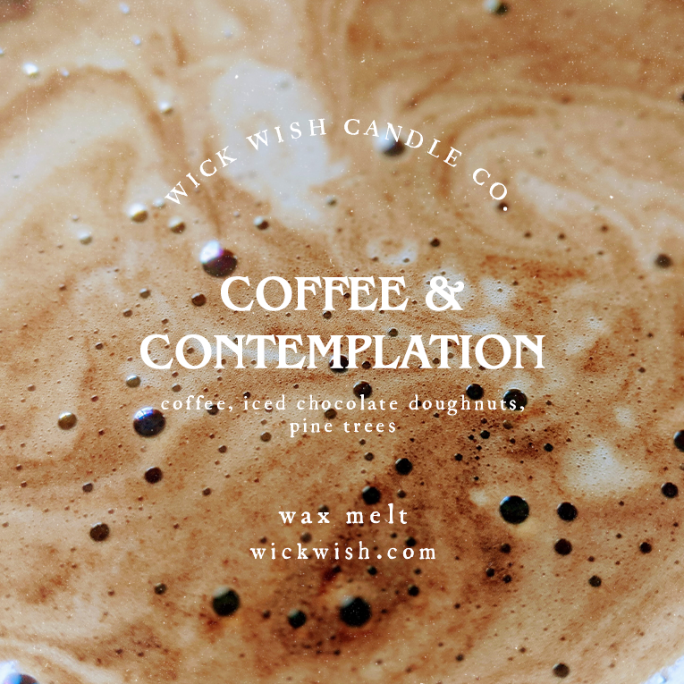 Coffee and Contemplation - Wax Melt - Clamshell